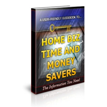 Home Biz Time And Money Savers Unrestricted PLR Ebook